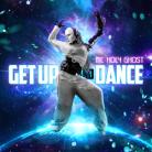 Get Up And Dance - MP3 Download